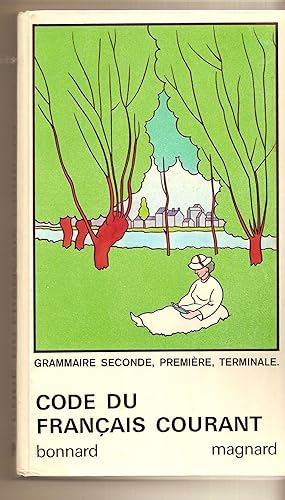 Code Du Francais Courant Grammaire Seconde, Premiere, Terminale