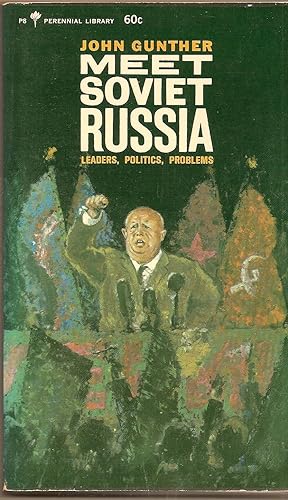 Meet Soviet Russia Leaders, Politics, Problems