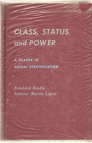 Class, Status And Power A Reader in Social Stratification