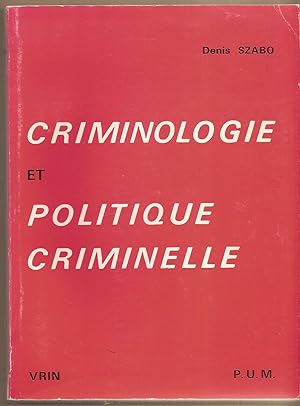 Criminologie Et Politique Criminelle