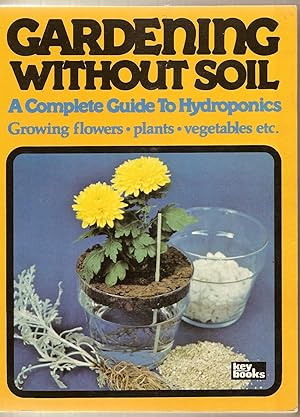 Gardening Without Soil A Complete Guide to Hydroponics