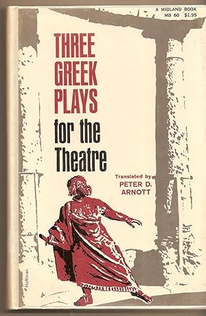 Three Greek Plays For The Theatre Medea, Cyclops, the Frogs.