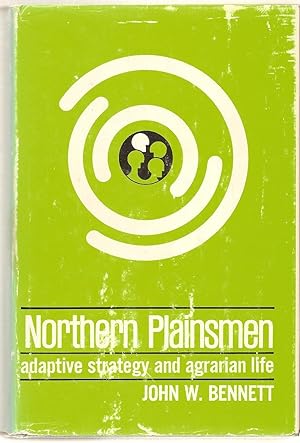 Northern Plainsmen; Adaptive strategy and agrarian life