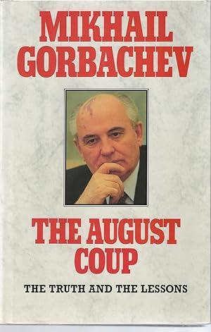 August Coup, The The Truth and the Lessons
