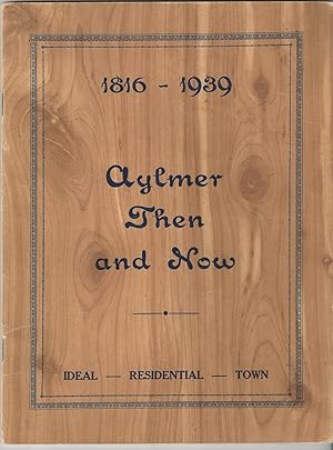 Alymer Then And Now 1816 - 1939