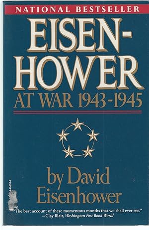 Eisenhower At War 1943-1945