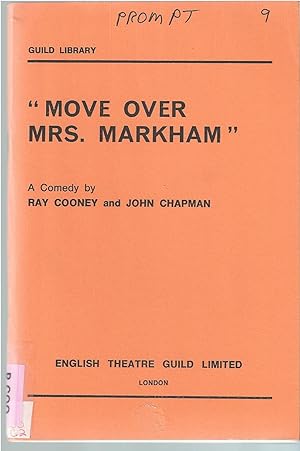 "Move Over Mrs. Markham" A Comedy