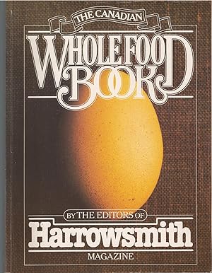Canadian Wholefood Book, The
