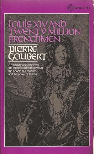 Louis XIV and Twenty Million Frenchmen