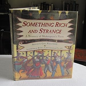 Something Rich and Strange - a Treasury of Shakespeare's Verse