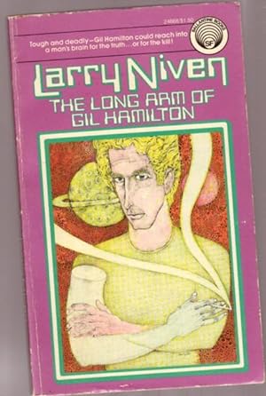 The Long Arm of Gil Hamilton .Death By Ecstasy / The Defenseless Dead / Arm .3 SF/Detective Novellas