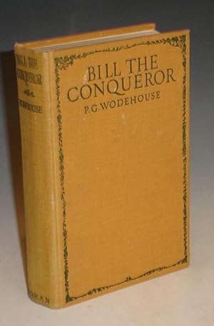 BILL THE CONQUEROR His Invasion of England in the Springtime