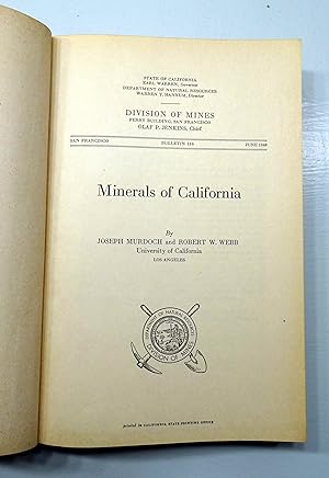 Minerals of California. State of California. Department of Natural Resources. Division of Mines. ...