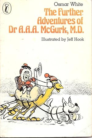 The Further Adventures of Dr A.A.A. McGurk, M.D.