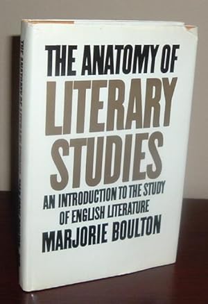 The Anatomy of Literary Studies: An Introduction to the Study of English Literature