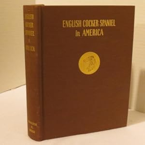 The English Cocker Spaniel in America