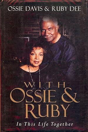WITH OSSIE AND RUBY: IN THIS LIFE TOGETHER