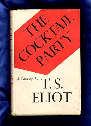 The Cocktail Party - A Comedy By T.S. Eliot