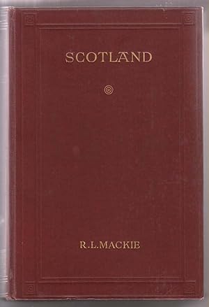 Scotland, an Account of Her Triumphs and Defeats, Her Manners, Institutions, Art and Literature f...