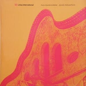Lotus International 23. Rivista trimestrale di architettura. Quarterly Review of Architecture. Te...