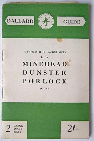 DALLARD WALKER'S GUIDE TO MINEHEAD, DUNSTER AND PORLOCK DISTRICTS