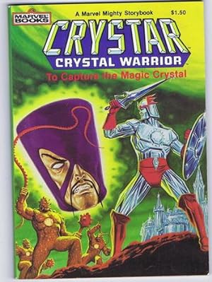 CRYSTAR CRYSTAL WARRIOR - To Capture the Magic Crystal (1983; Marvel Books / A Mighty Marvel Stor...