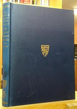 The Life of Edmund Spenser (The Works of Edmund Spenser, A Variorum Edition)