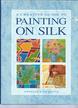 A Creative Guide to Painting on Silk