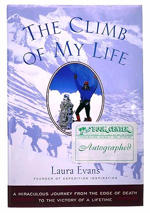 The Climb of My Life: A Miraculous Journey from the Edge of Death to the Victory of a Lifetime