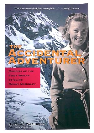 The Accidental Adventurer: Memoirs of the First Woman to Climb Mount McKinley