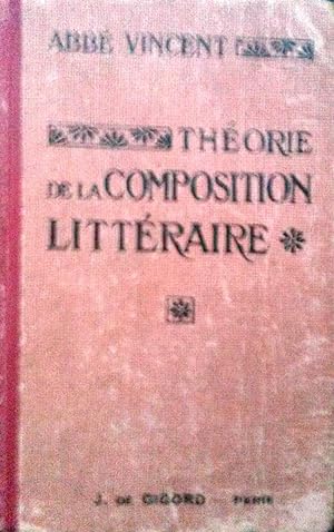 Theorie De La Composition Litteraire