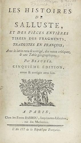 Les Histoires de Salluste et des Pieces Entieres Tirees des Fragments