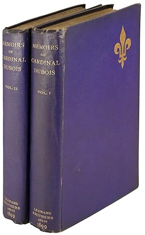 Memoirs of Cardinal Dubois TWO VOLUMES
