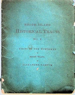 Visits of the Northmen to Rhode Island. Rhode Island Historical Tracts. No. 2