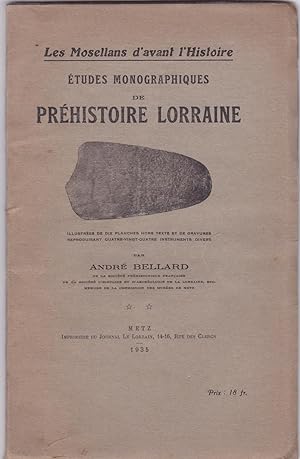 Les Mosellans D'avant L'histoire 2 - Contribution a La Préhistoire De Lorraine