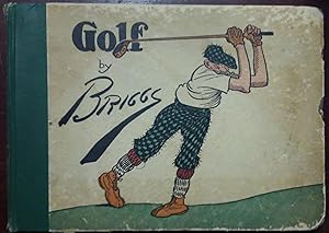 Golf The Book of a Thousand Chuckles : The Famous Golf Cartoons By Briggs