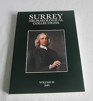 Surrey Archaeological Collections Relating to the History and Antiquities of the County Volume 92