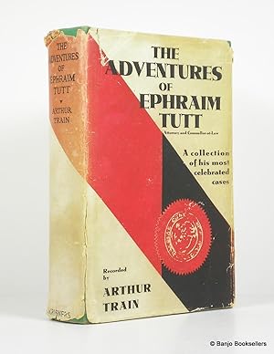 The Adventures of Ephraim Tutt, Attorney and Counsellor-at-Law