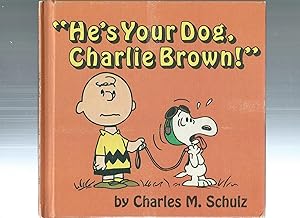 HE'S YOUR DOG CHARLIE BROWN