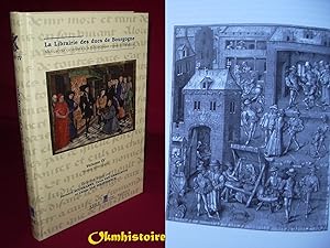 La librairie des Ducs de Bourgogne - Manuscrits conservés à la bibliothèque royale de Belgique --...