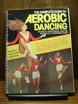 THE COMPLETE GUIDE TO AEROBIC DANCING