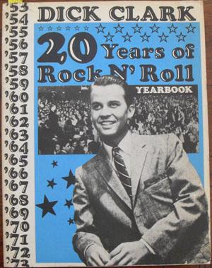 Dick Clark: 20 Years of Rock N' Roll Yearbook