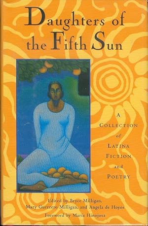 Daughters of the Fifth Sun: A Collection of Latina Fiction and Poetry