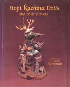 Hopi Kachina Dolls and Their Carvers.