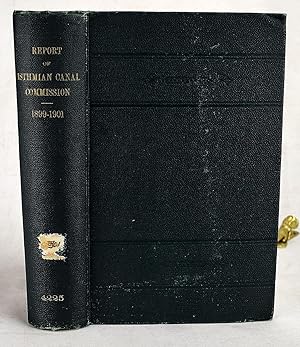 Report of the Isthmian Canal Commission 1899-1901