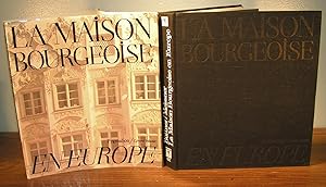 LA MAISON BOURGEOISE EN EUROPE