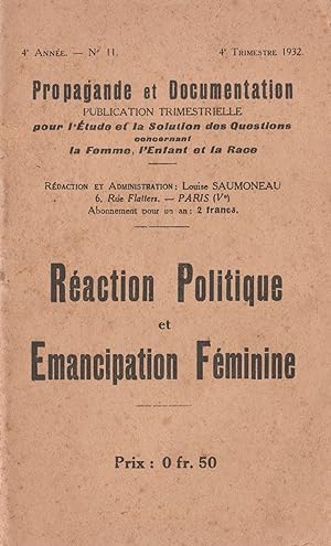 Réaction Politique et Emancipation Féminine. Propagande et Documentation 4ème Année N°11