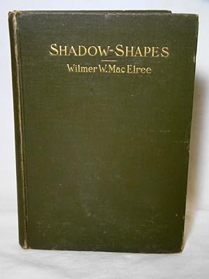 Shadow-Shapes. Signed first edition.