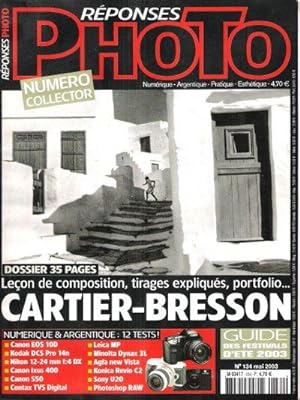 Réponses Photo . Numero Collector : Spécial Cartier-Bresson . n° 134 Mai 2003