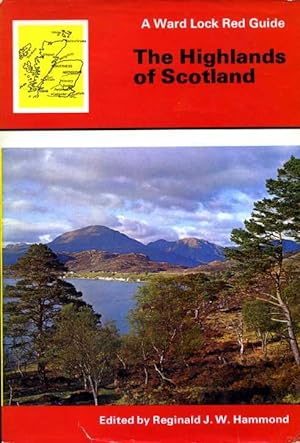 The Highlands of Scotland : Following Road, Rail and Steamer Routes with Tours from Each Centre